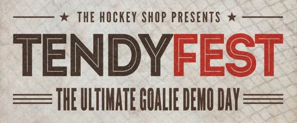 The Hockey Shop Tendyfest banner promoting ultimate goalie demo day event